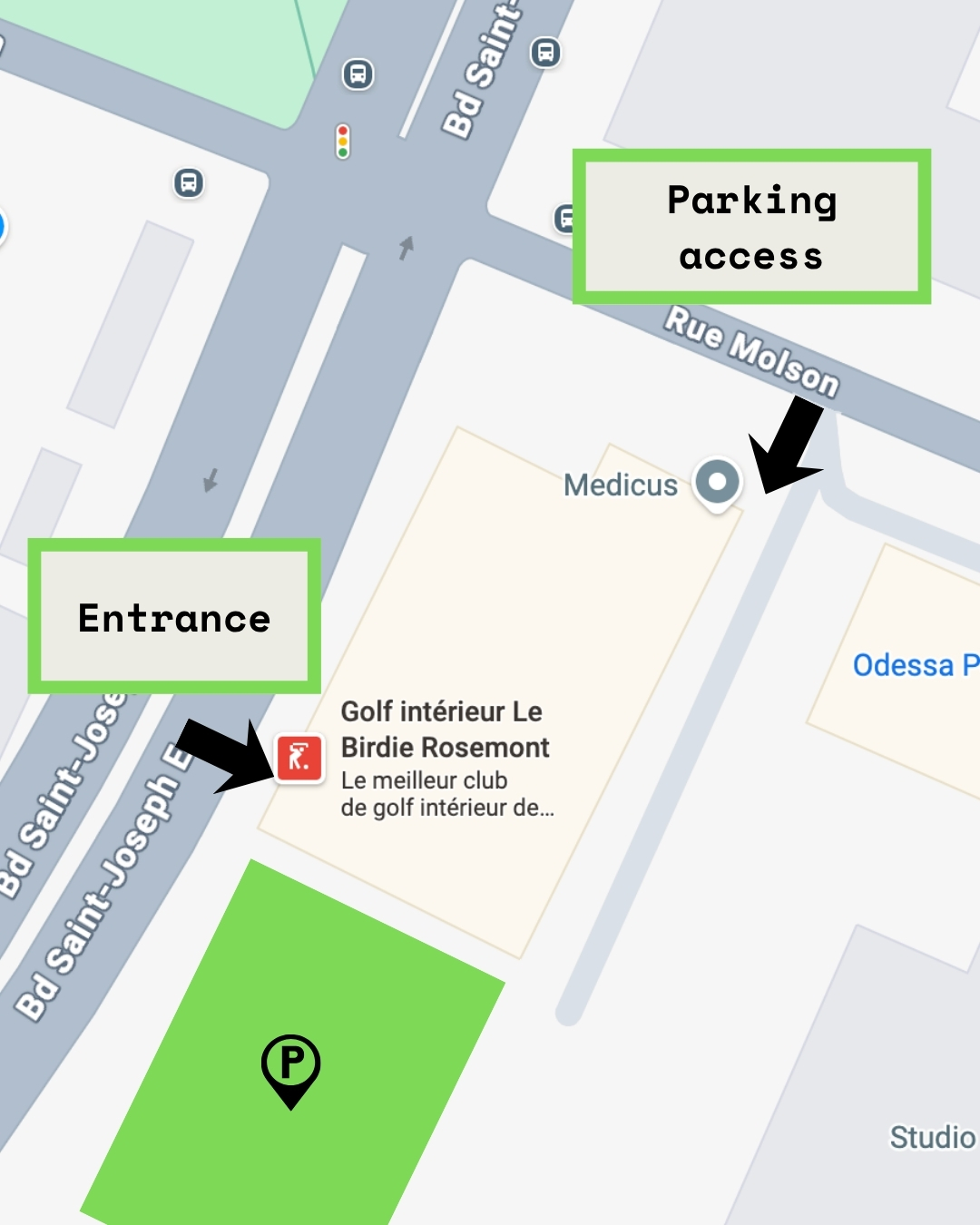 Map showing the Le Birdie Rosemont building entrance (rue Saint-Joseph side) and parking access (via rue Molson)